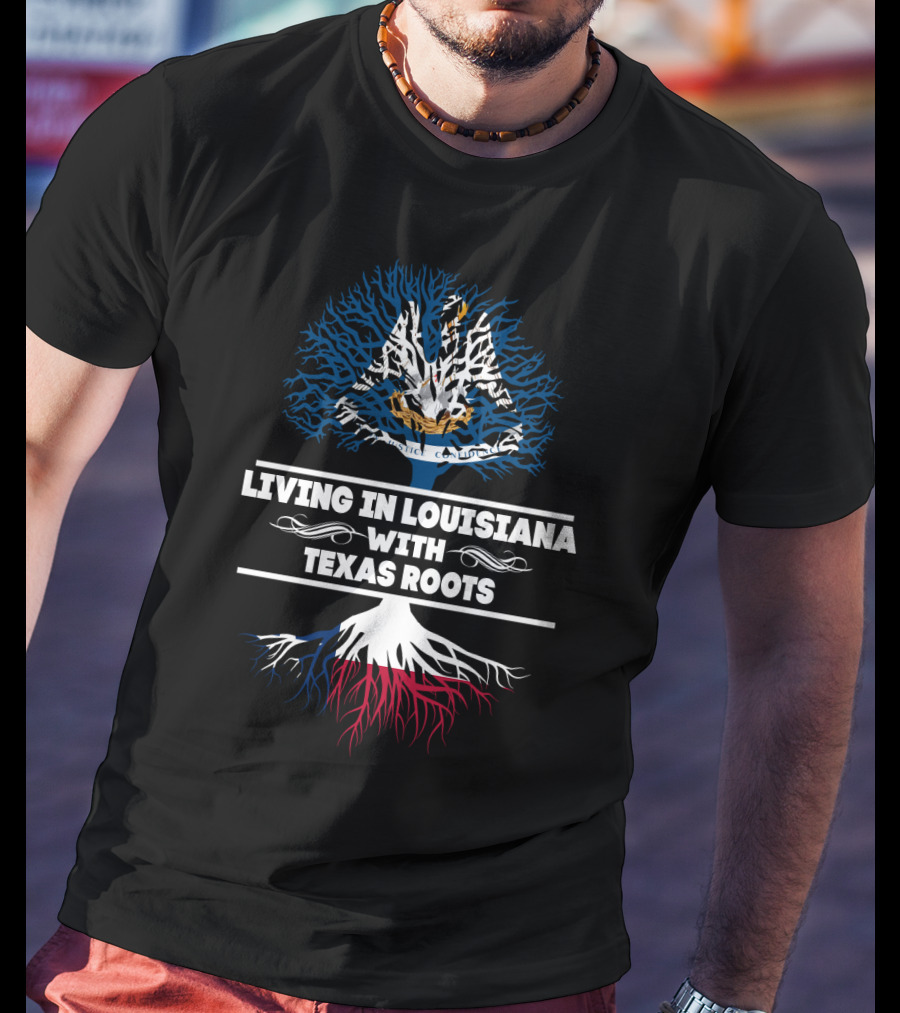 Louisiana Living Texas Roots Heritage Tree T-Shirt
