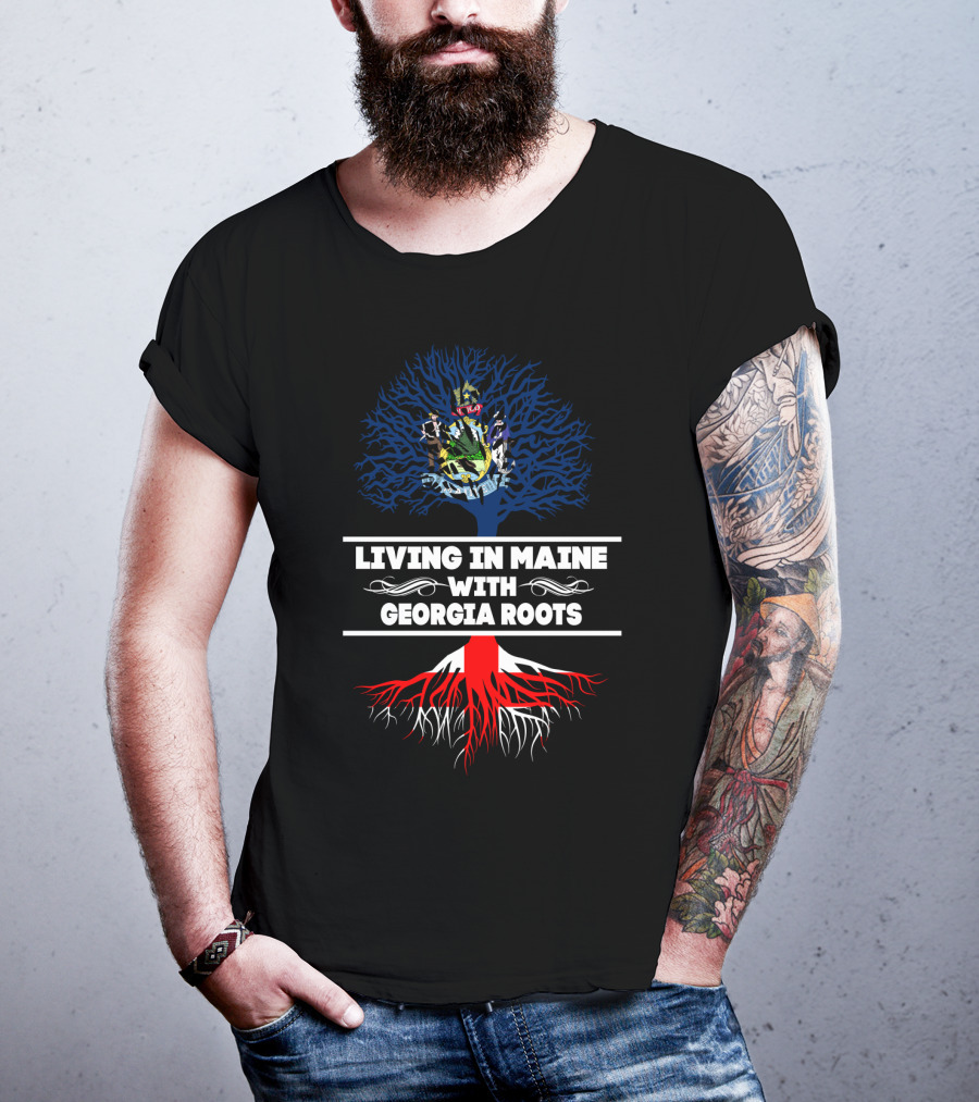Living In Maine Beneath Georgia Heritage With State Symbols And Root T-Shirt