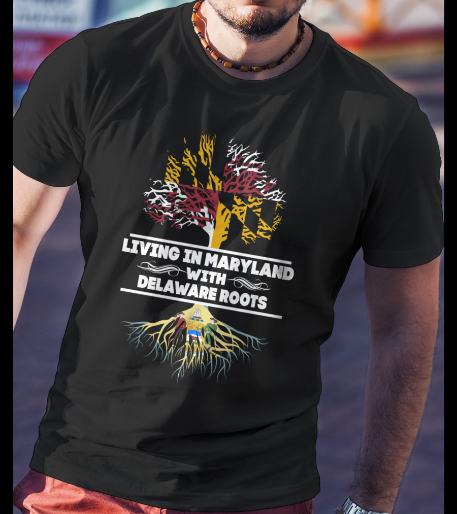 Maryland Pride Delaware Heritage Tree With Flags And Roots T-Shirt