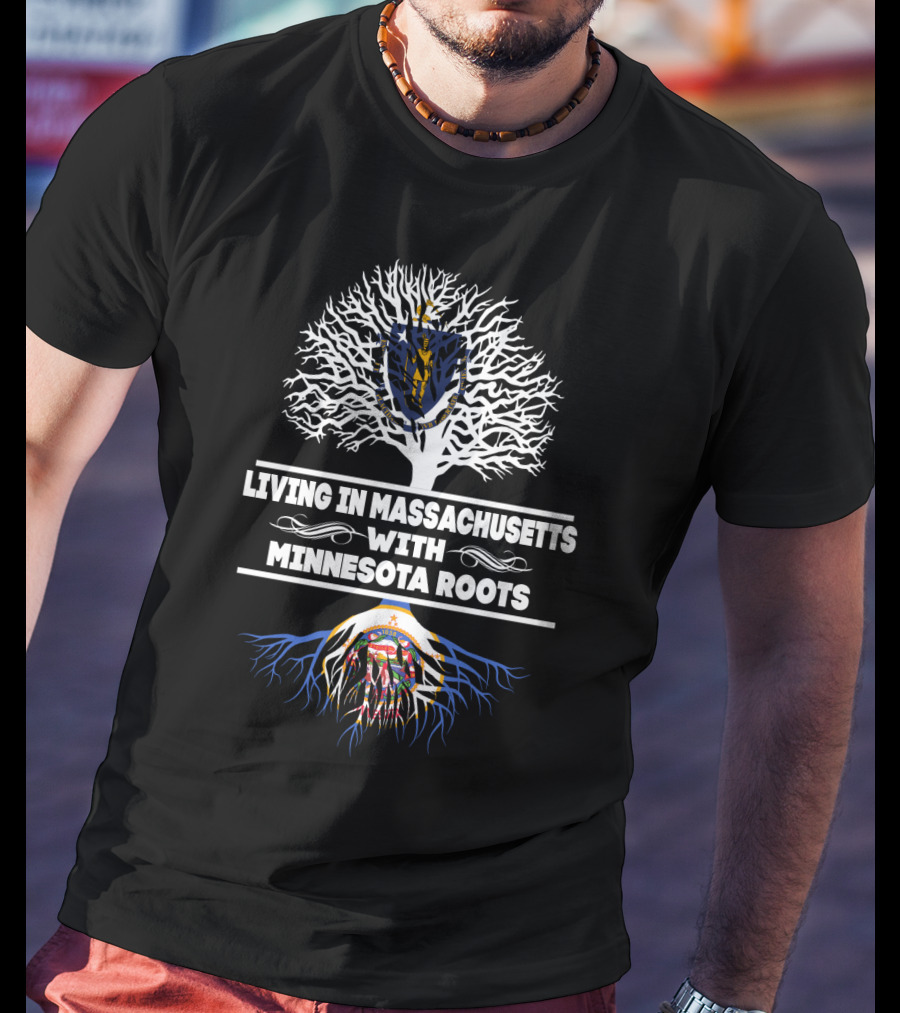 Living In Massachusetts Displaying Proud Minnesota Roots With State Symbols In Tree T-Shirt