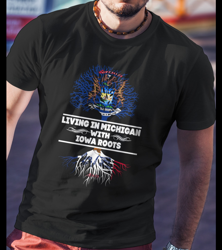 Michigan State Seal And Iowa Flag Roots Connection Emblem: Living In Michigan With Iowa Roots T-Shirt