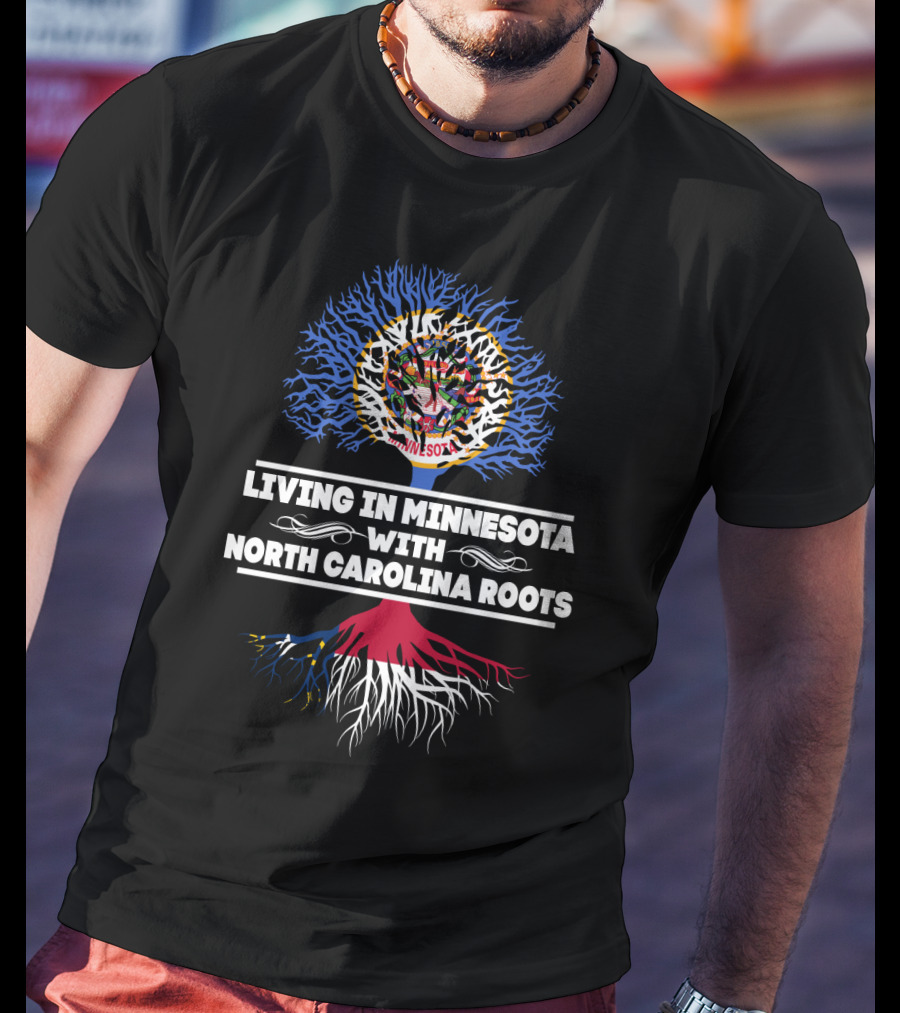 Minnesota Living With North Carolina Roots Tree Design Featuring State Symbols T-Shirt