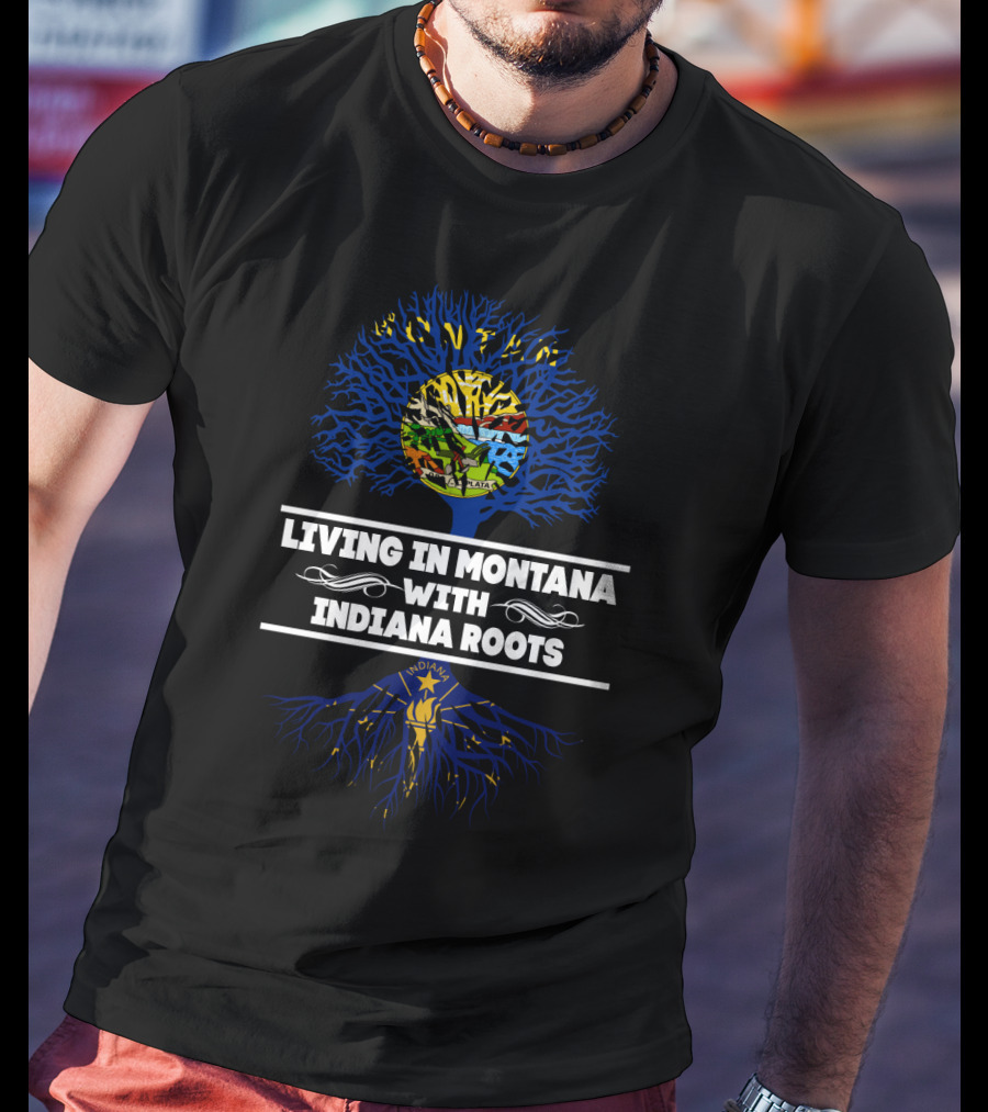 Montana Living Indiana Roots Tree Design With State Flags And Roots Symbolism T-Shirt