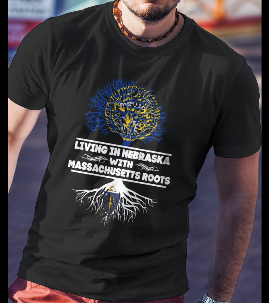 Nebraska Living With Massachusetts Roots Featuring State Seals And Tree T-Shirt