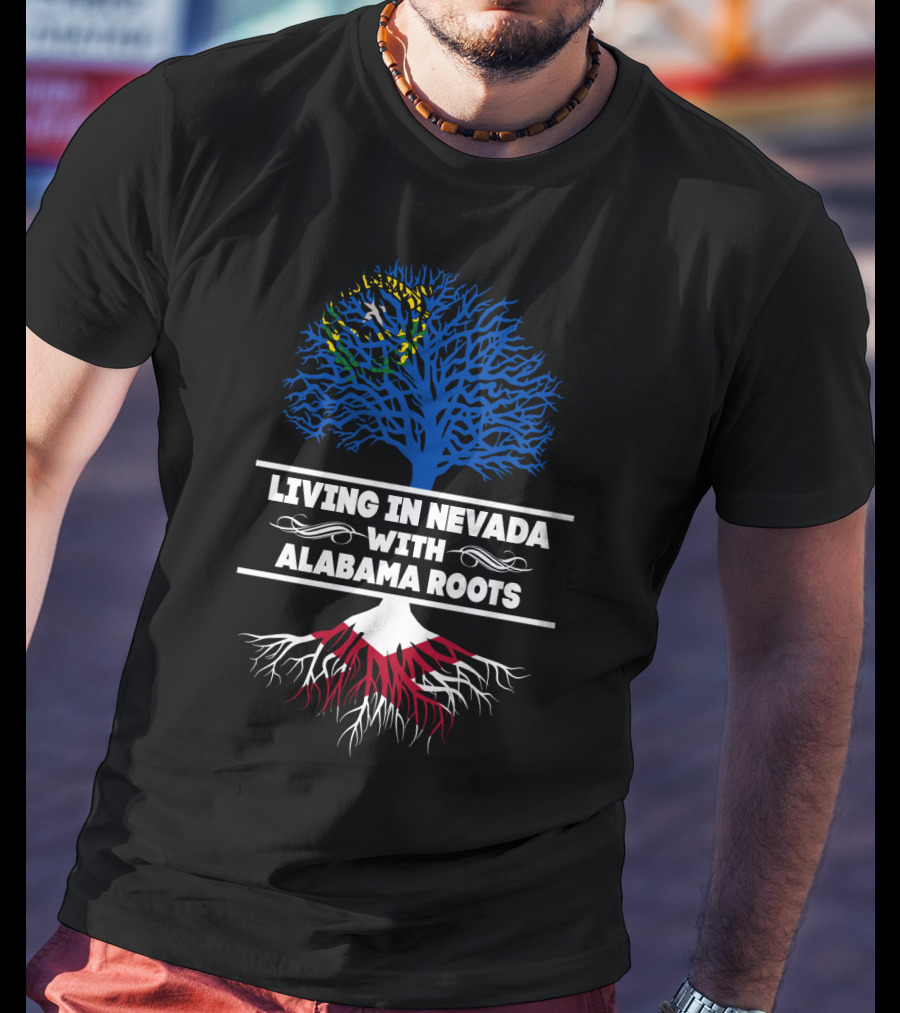Nevada Life With Deep Alabama Heritage Illustrated By Tree Design And State Colors T-Shirt