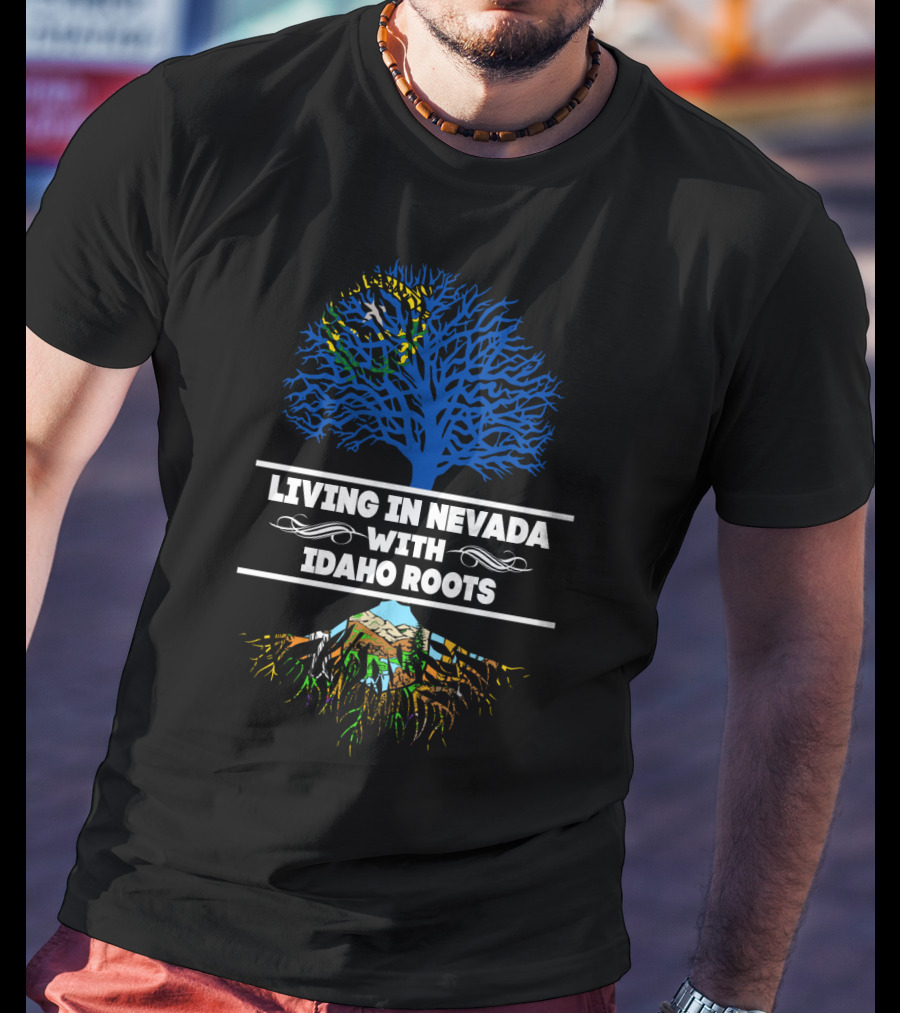 Nevada Life With Deep Idaho Roots Featuring Vibrant Tree T-Shirt