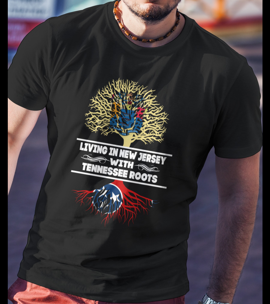 New Jersey Living Tennessee Roots Tree Design With State Flags T-Shirt