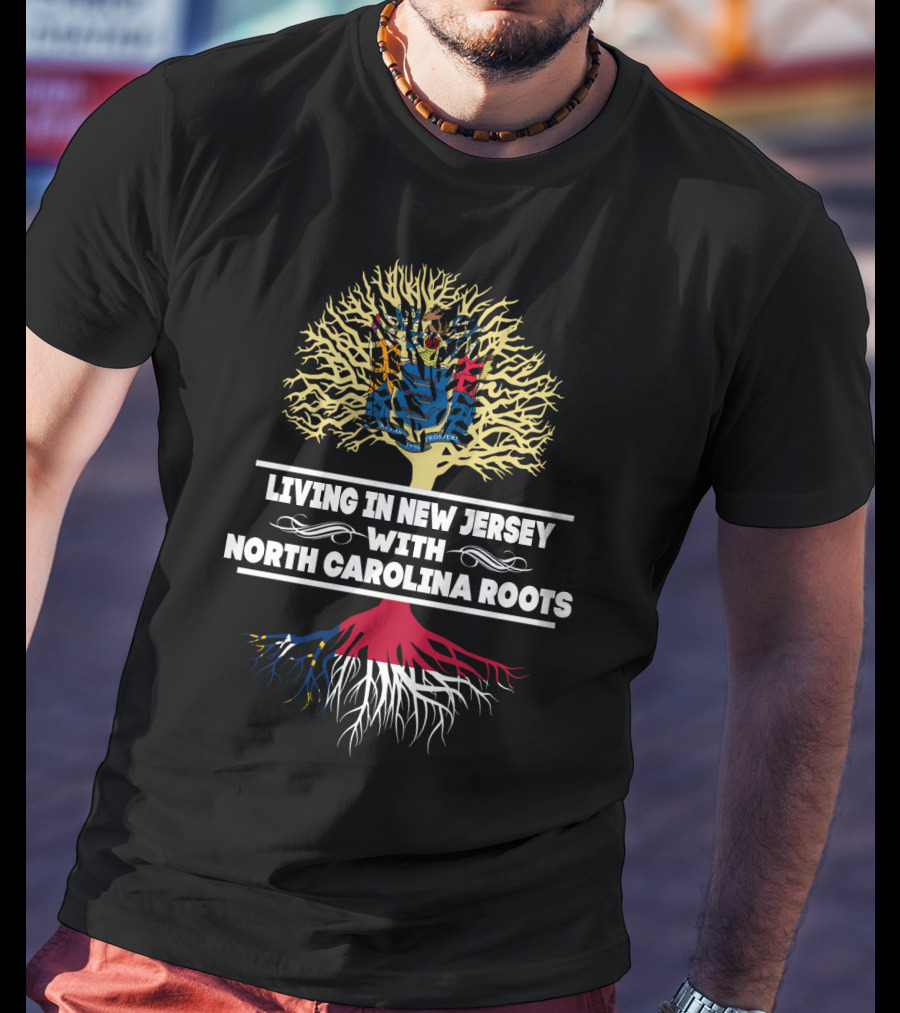 New Jersey Living North Carolina Roots Tree With State-Themed T-Shirt