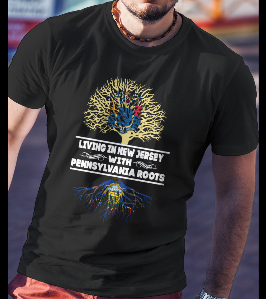 New Jersey Living Embracing Pennsylvania Ancestry Tree T-Shirt
