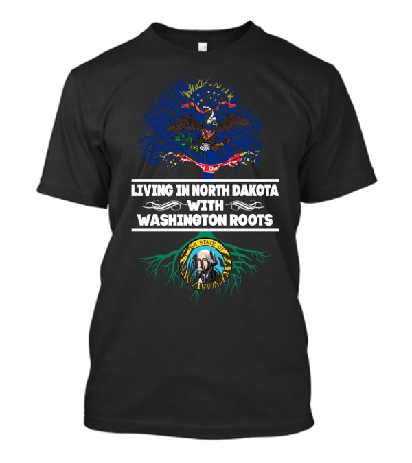 North Dakota Life Blending With Heritage Of Washington State Symbols T-Shirt