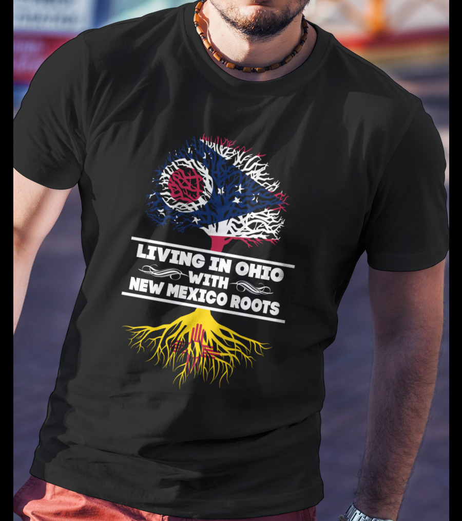 Living In Ohio With New Mexico Roots Flag-Inspired Tree T-Shirt