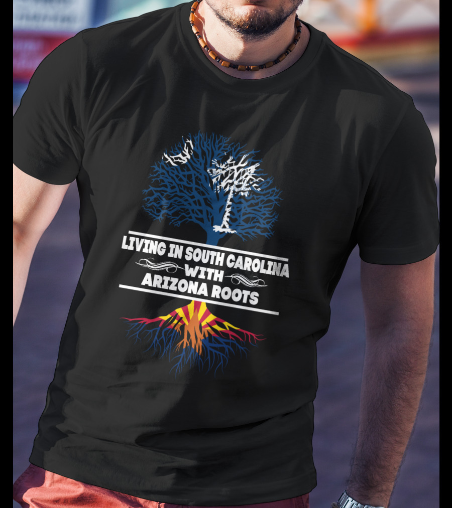 Living In South Carolina With Arizona Roots Featuring Palmetto Tree And Arizona Flag Colors T-Shirt