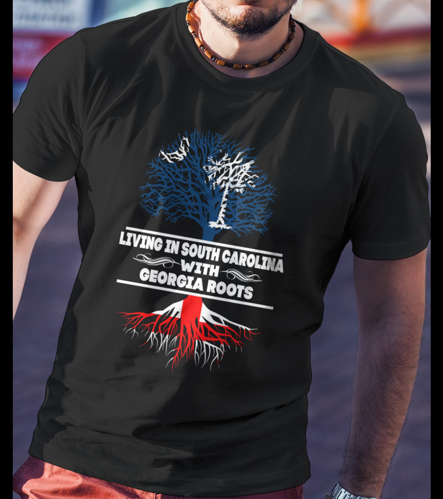 Living In South Carolina With Georgia Roots Palmetto And Oak Tree Connection T-Shirt
