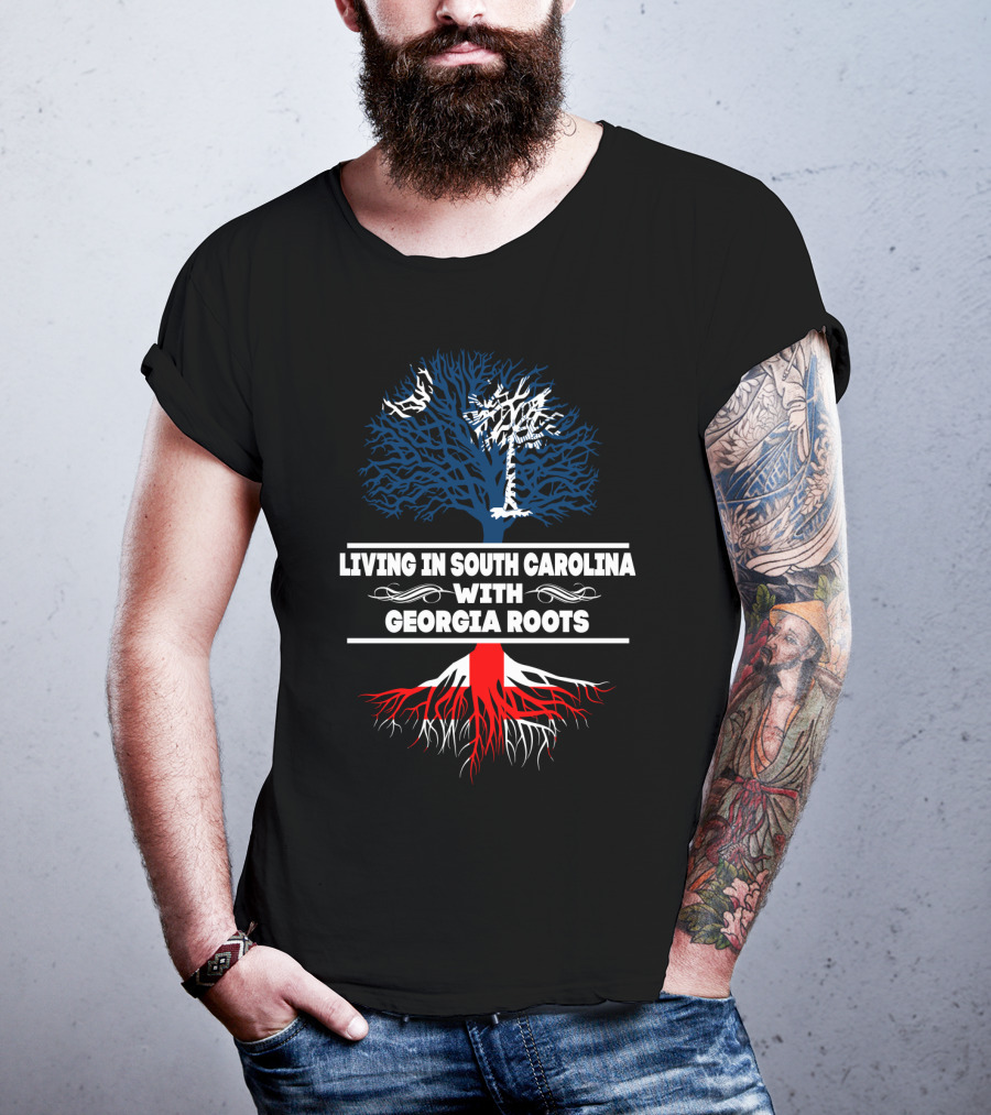 Living In South Carolina With Georgia Roots Palmetto And Oak Tree Connection T-Shirt