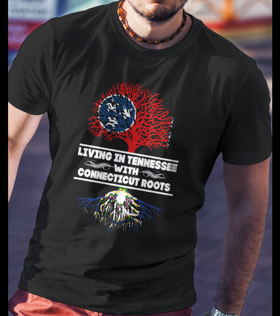 Tennessee Living Connecticut Roots Tree Design With State Flag Elements T-Shirt