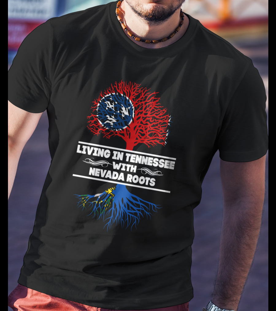 Tennessee Living With Nevada Roots: Dual State Pride Tree Design Featuring Tennessee Flag Iconography T-Shirt
