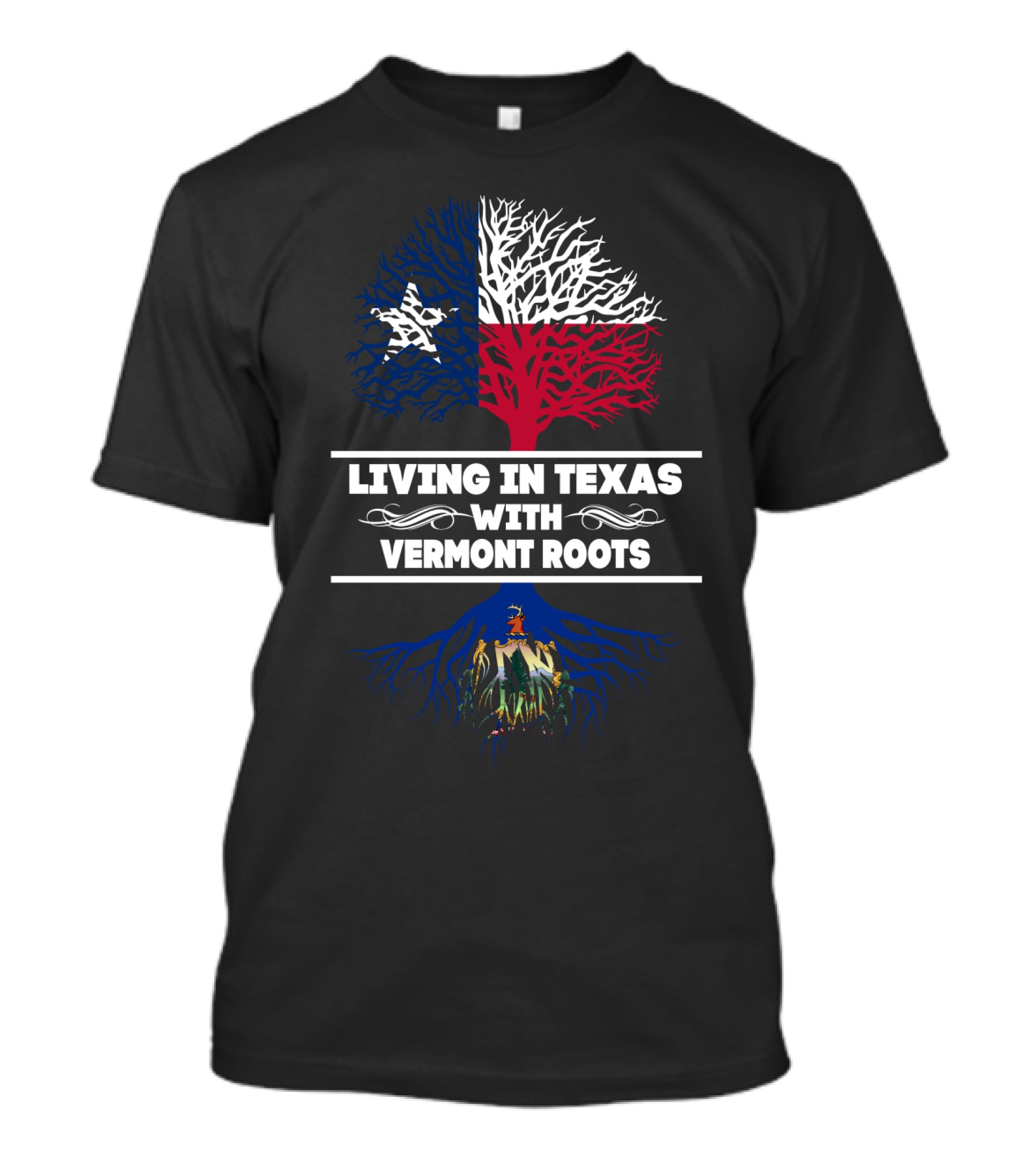 Texas Flag Tree On Top Of Vermont Roots State Seal - Living In Texas With Vermont Roots T-Shirt