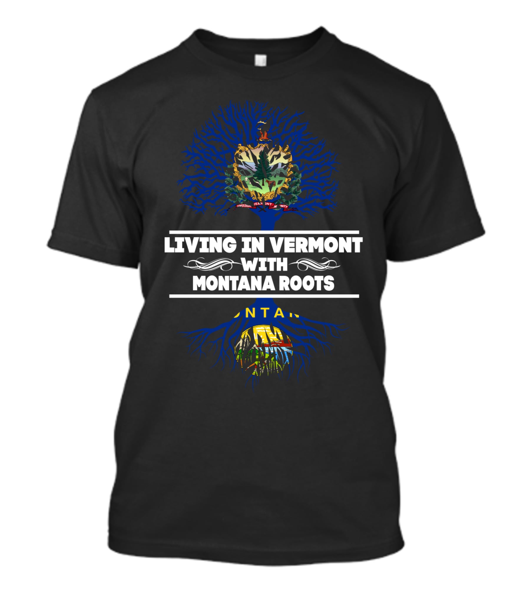Vermont State Lifestyle With Deep Montana Heritage Connection T-Shirt