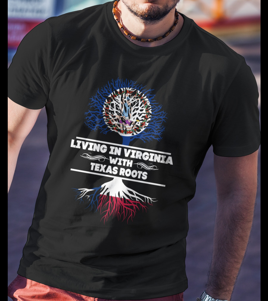 Living In Virginia With Texas Roots Virginia Seal Tree With Lone Star Roots T-Shirt