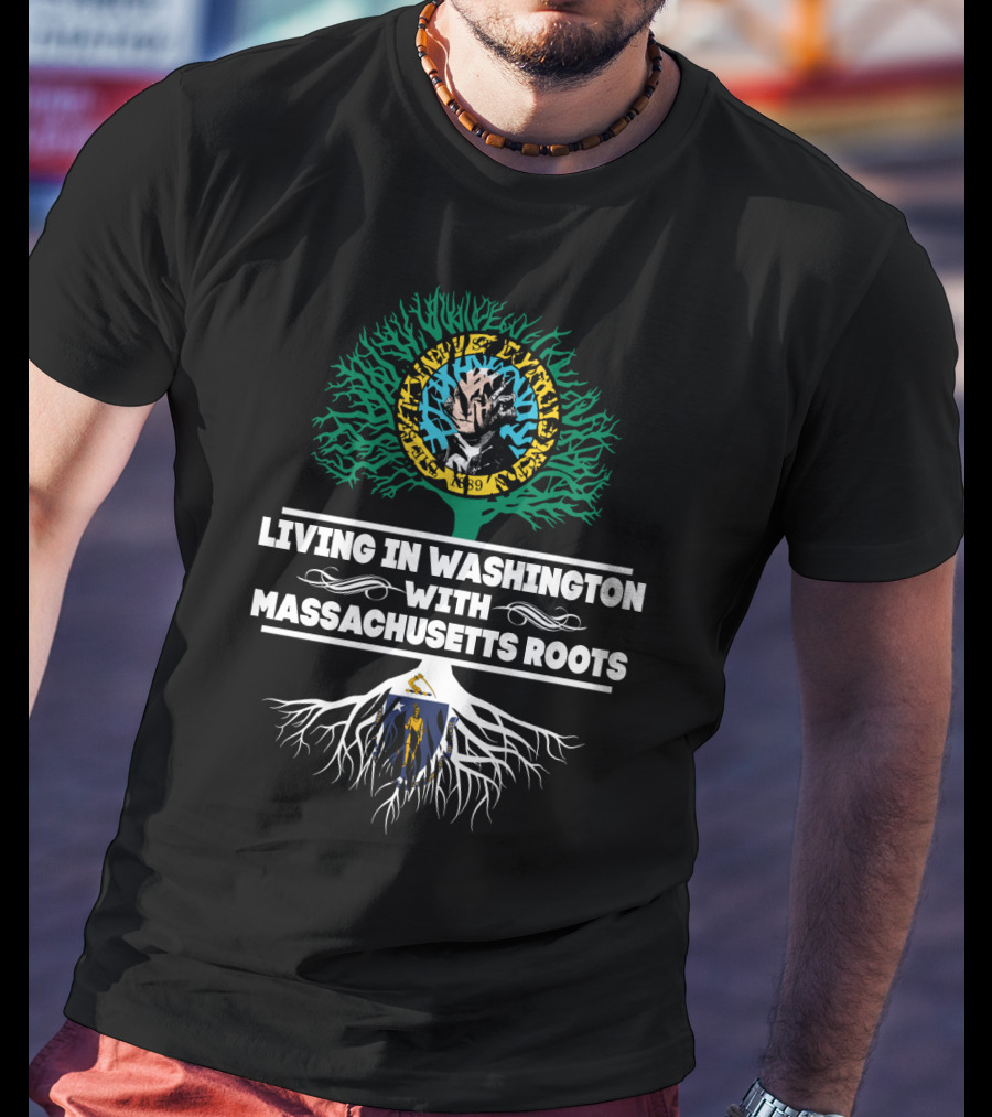 Living In Washington With Massachusetts Roots New England Revolution Patriots Logo Family Heritage T-Shirt
