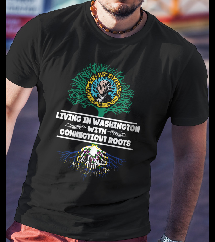 Living In Washington With Connecticut Roots Tree Of Life Black Heritage And Culture T-Shirt