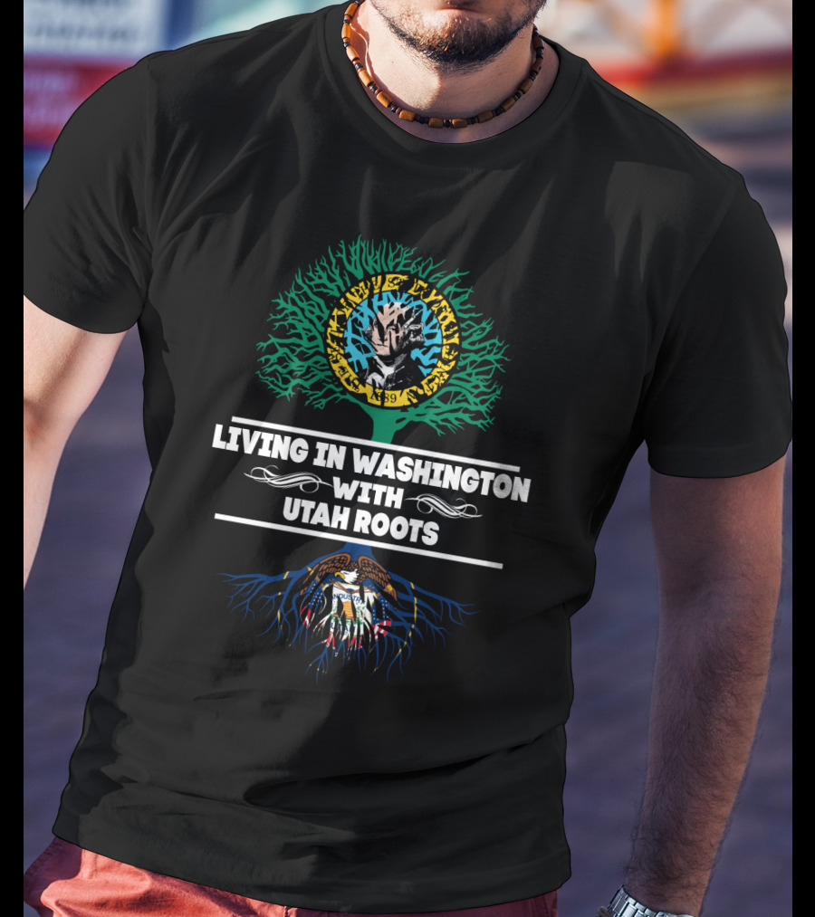 Living In Washington With Utah Roots Utah State Seal Tree Symbolism T-Shirt