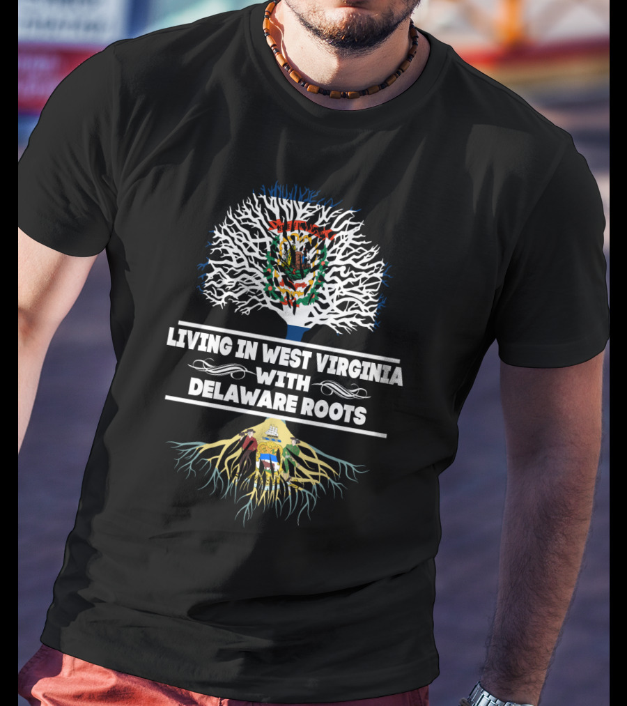 West Virginia Living With Delaware Heritage Tree And State Seals T-Shirt