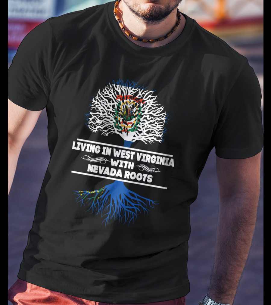 West Virginia Living Nevada Roots Tree Design With State Flag Elements T-Shirt