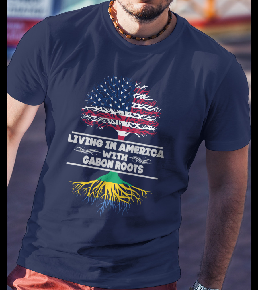 Living In America With Gabon Roots Tree Design Stars And Stripes Flag With Gabonese Colors T-Shirt