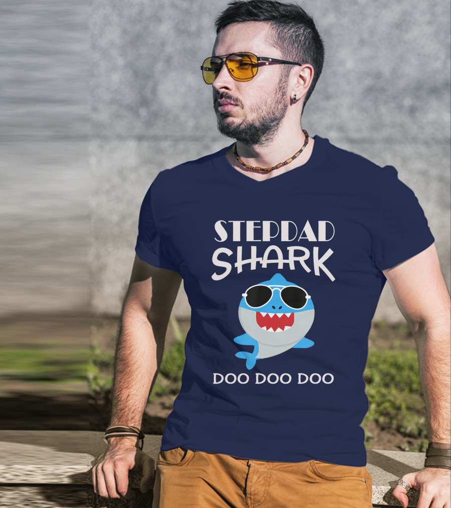 Stepdad Shark Sunglasses Doo Doo Doo T-Shirt