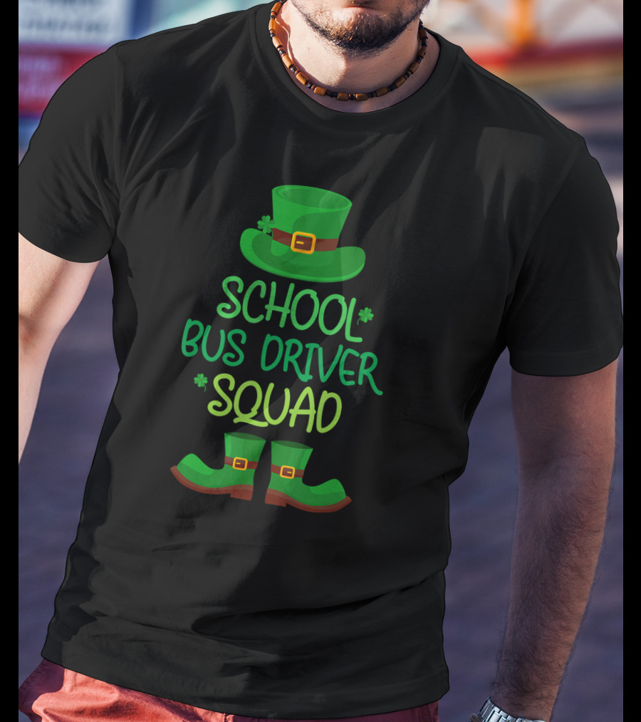 St Patricks Day Leprechaun Hat Boots School Bus Driver Squad T-Shirt