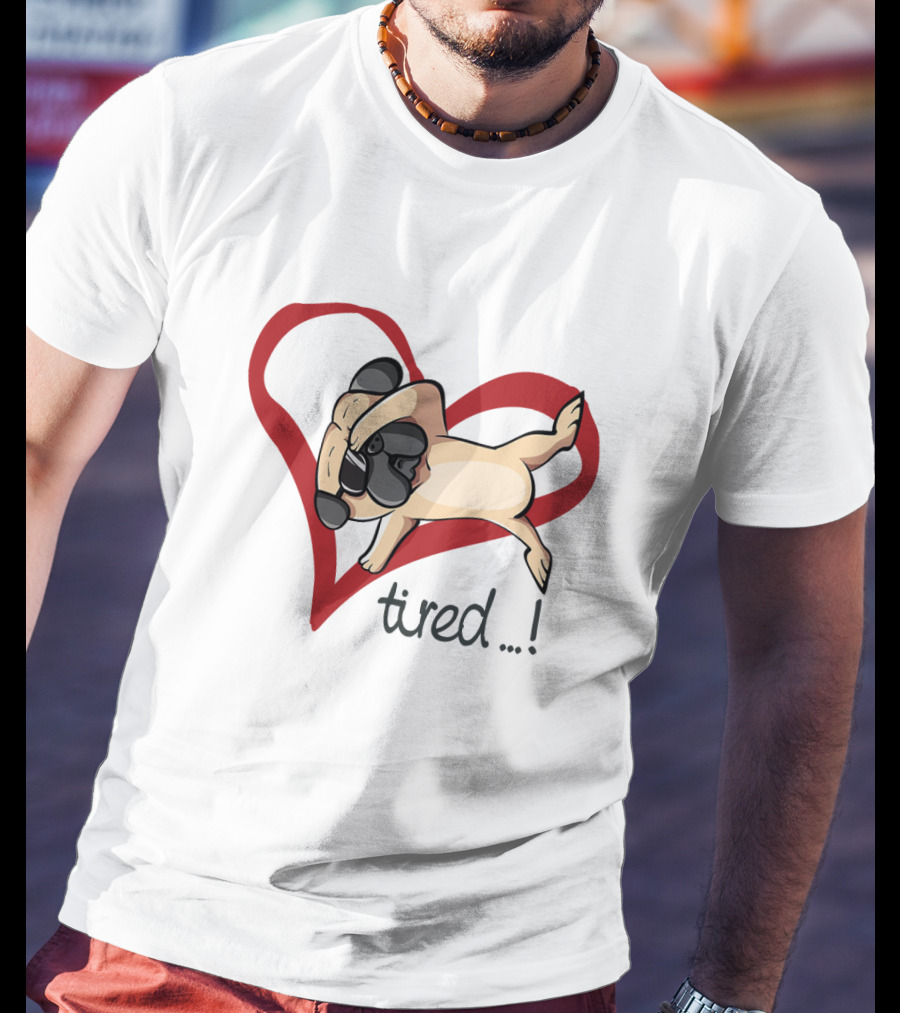 Pug Relaxing In Heart With Tired Expression Unrequited Love T-Shirt