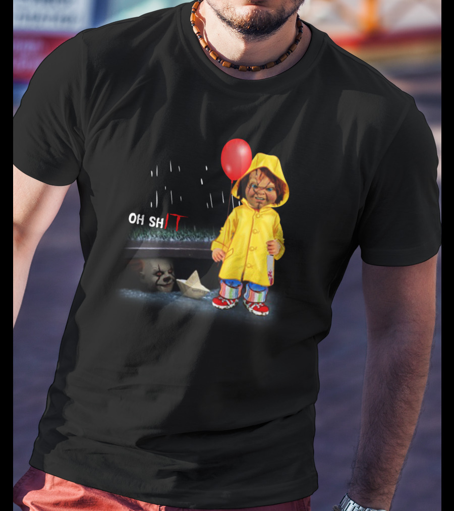 Pennywise And Chucky Oh ShIT Red Balloon Yellow Raincoat Storm Drain T-Shirt