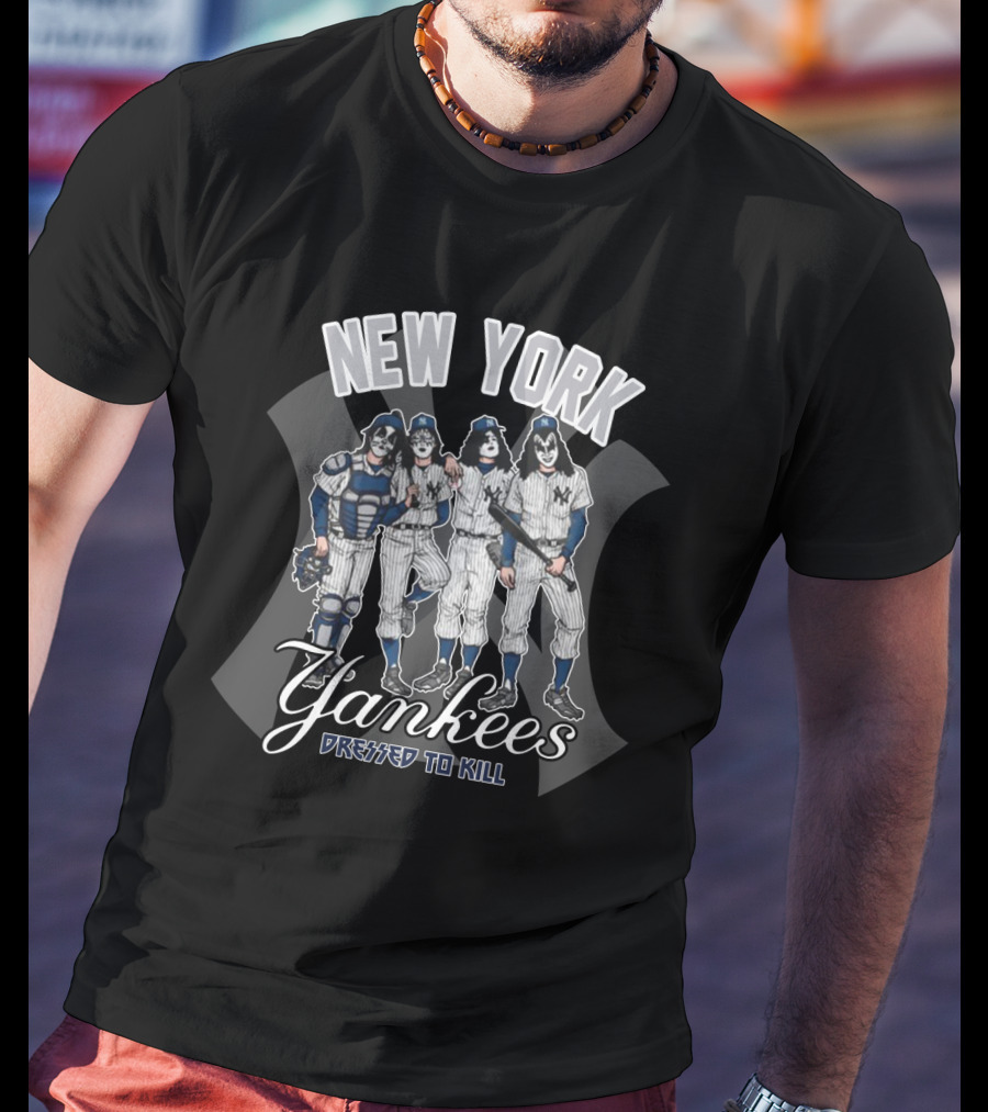 New York Yankees Kiss Dressed To Kill T-Shirt