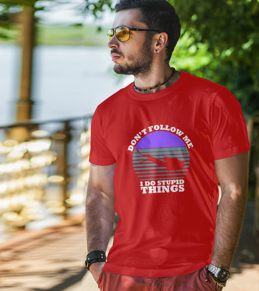Don't Follow Me I Do Stupid Things Diving T-Shirt