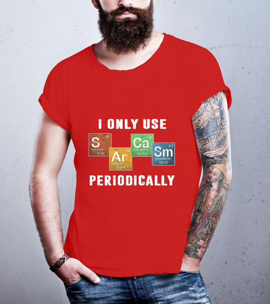 I Only Use S Ar Ca Sm Periodically Sulfur Argon Calcium Samarium T-Shirt