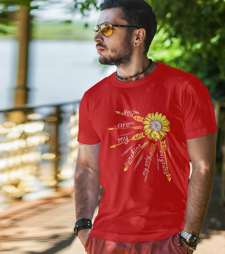 You Are My Sunshine Sunflower My Only Sunshine T-Shirt