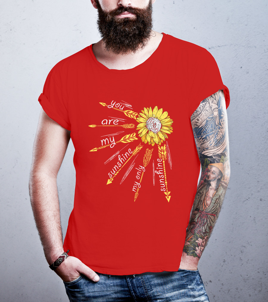 You Are My Sunshine Sunflower My Only Sunshine T-Shirt