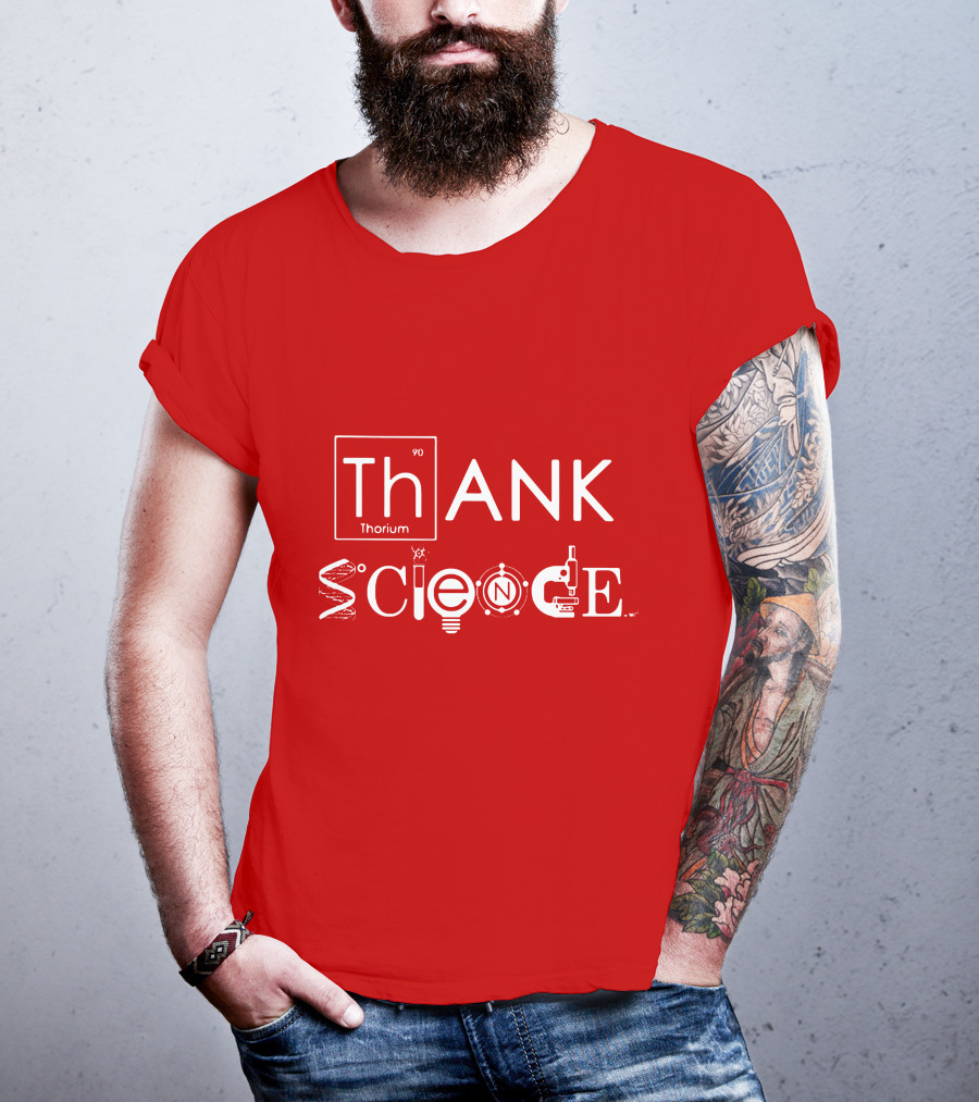 Thank Science Thorium Science Elements Icons Text T-Shirt