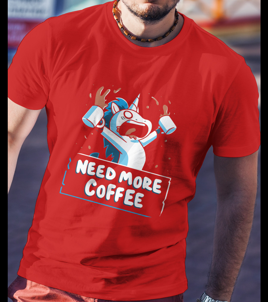 Need More Coffee Unicorn With Empty Mugs T-Shirt