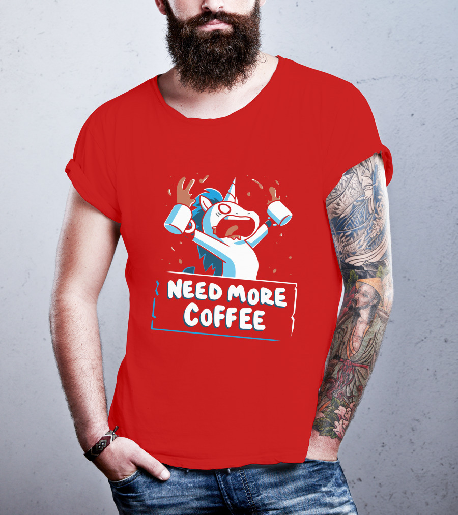 Need More Coffee Unicorn With Empty Mugs T-Shirt
