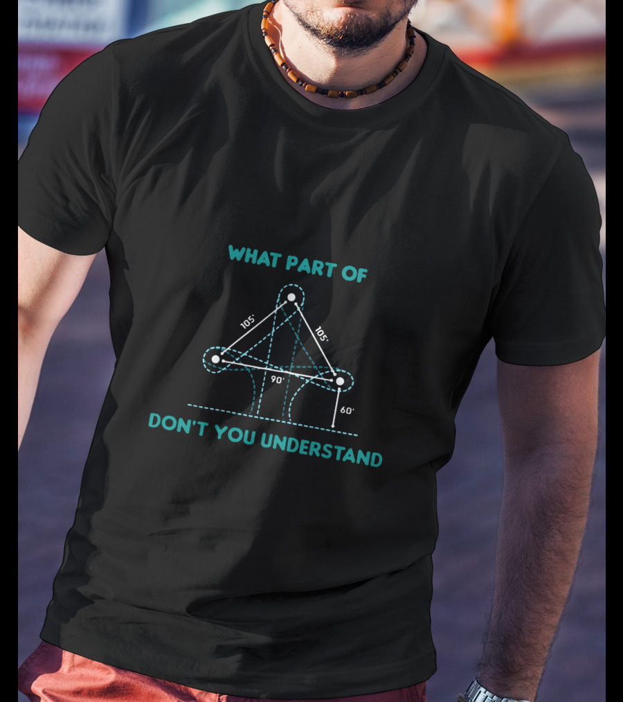 Barrel Racing Diagram What Part Of Don't You Understand 105 90 60 T-Shirt