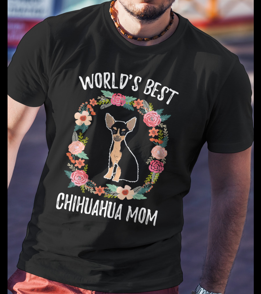 World's Best Chihuahua Mom Black Chihuahua Floral Circle T-Shirt