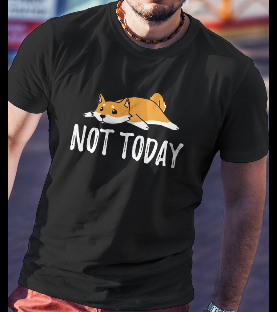 Shiba Inu Not Today Cute Dog Lying Down T-Shirt
