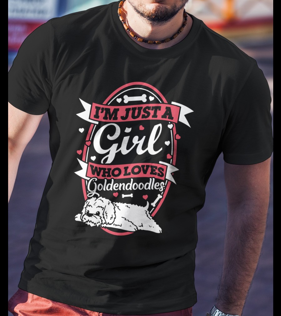 I'm Just A Girl Who Loves Goldendoodles With Heart And Bone Accents T-Shirt