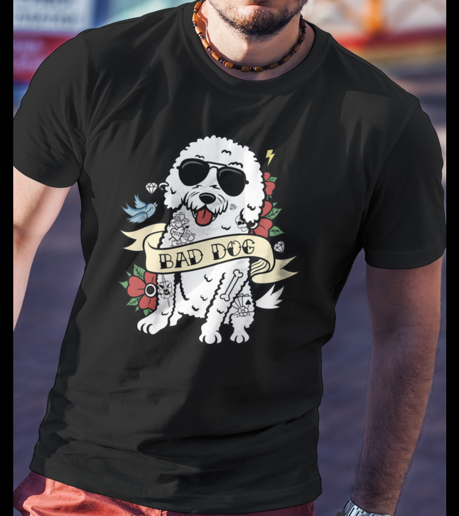 Bichon Frise Bad Dog With Sunglasses Tattoo And Flowers T-Shirt