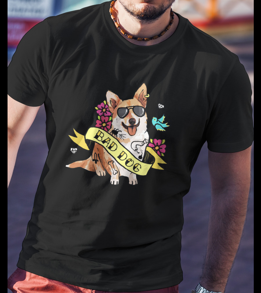 Bad Dog Corgi With Sunglasses And Flowers T-Shirt