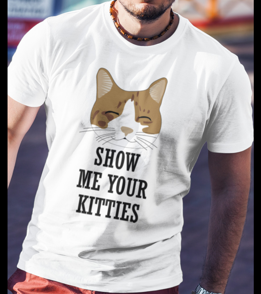 Show Me Your Kitties Cat Face T-Shirt