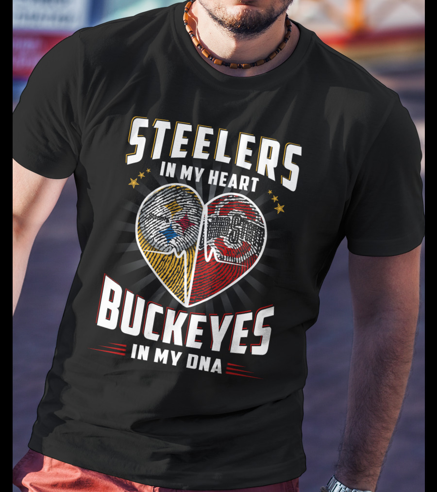 Steelers IN My Heart Buckeyes IN My Dna T-Shirt