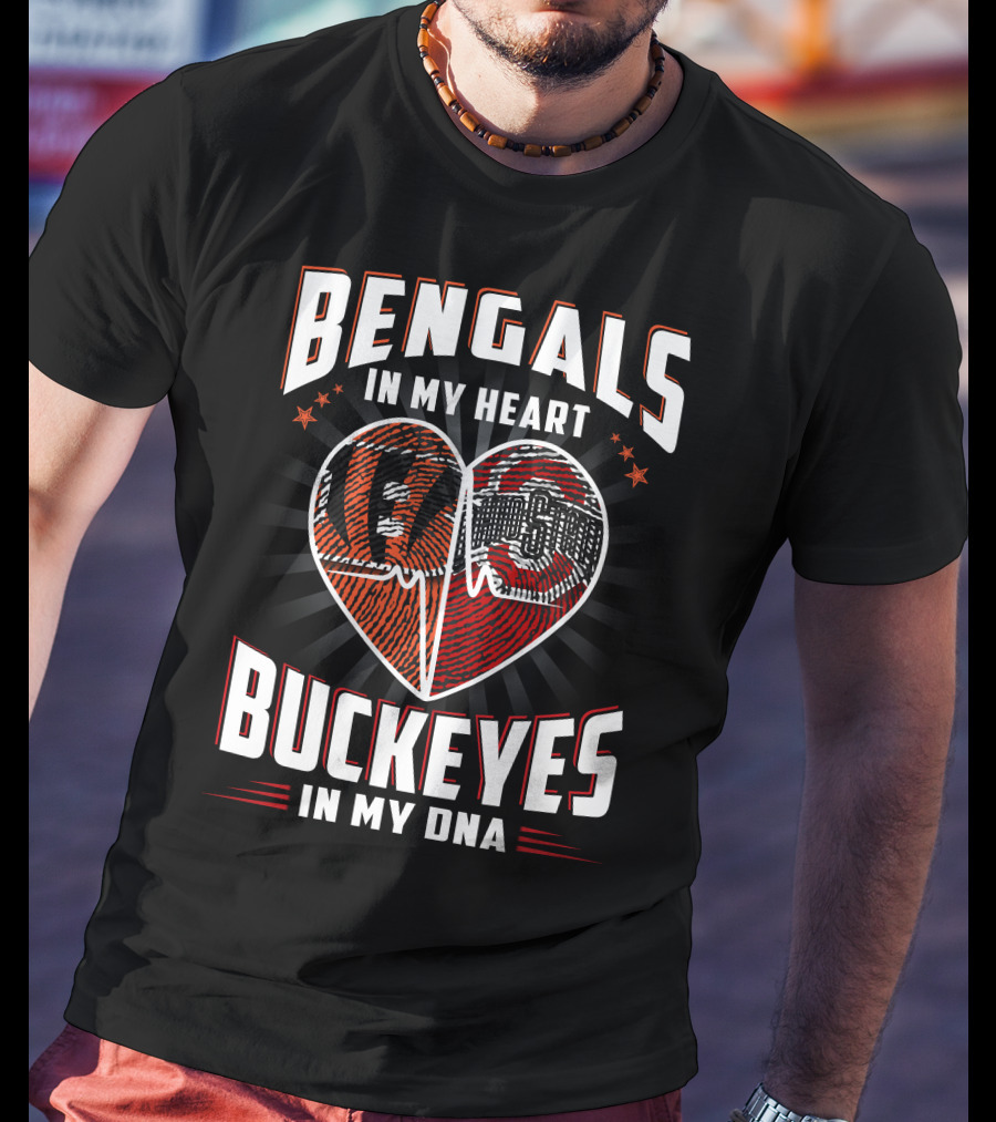 Bengals In My Heart Buckeyes In My Dna Heartbeat Logo Combination T-Shirt